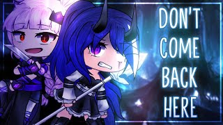 Don't Come Back Here || Complete Gacha MEP || 5K Special || Read Desc