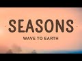 Wave to earth  seasons lyrics