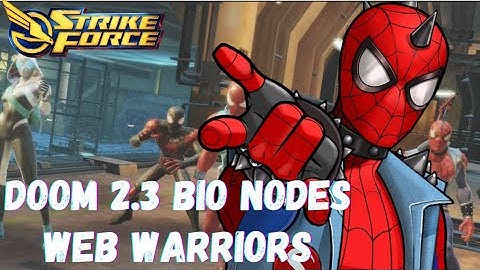 Doom Raid 2.3 - Bio Nodes 1& 2  Web Warriors