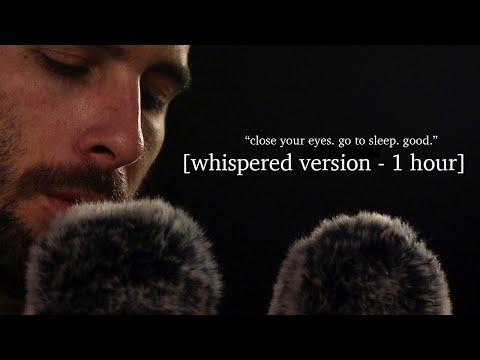 close your eyes. go to sleep. good. ASMR for Insomnia and Deep Sleep - Whispered