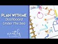 Plan With Me | "Under The Sea" Dashboard Happy Planner