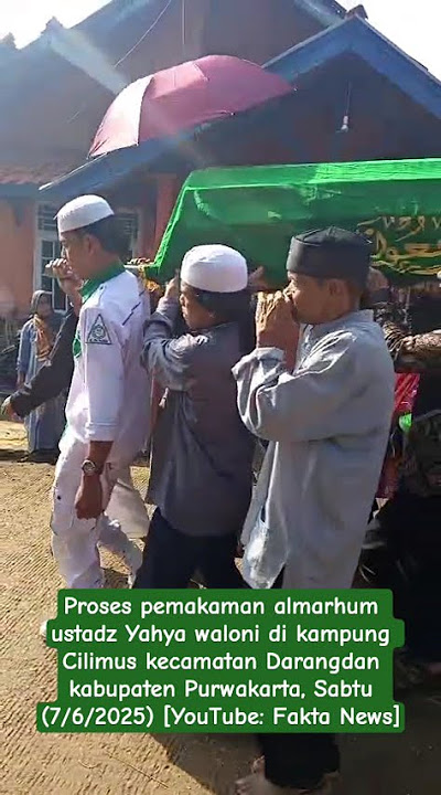 Proses pemakaman almarhum ustadz Yahya waloni #pemakamanumum #yahyawaloni #ulama #purwakarta #ulama