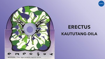 Erectus - Kaututang-Dila (Official Audio)