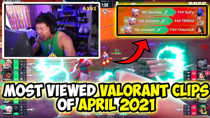 MOST VIEWED VALORANT CLIPS OF APRIL 2021! (MUST WA...