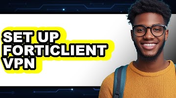 How to Set Up Forticlient VPN (UPDATED)