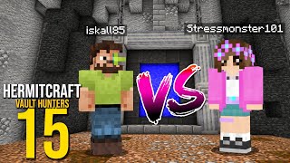 Hermitcraft Vault Hunters 15  Iskall VS Stressmonster