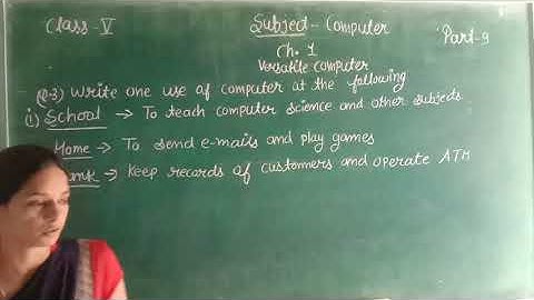 Computer Ch-1 Versatile Computer Part-9 FOR Class-5