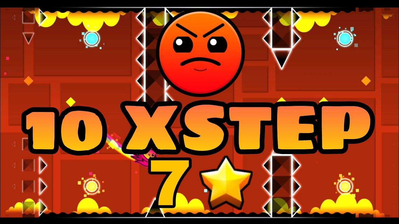 Geometry Dash - 10 XSTEP - ( 100% COMPLETO ) - YouTube