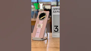 الجديد في الأسواق إليك سعر هاتف أوبو Oppo A3 Pro 5G في سوق الجزائر 2025 