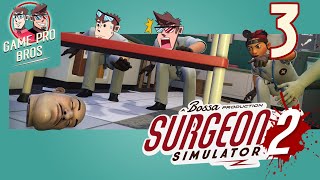 Surgeon Simulator 2 #3 - You're in Timeout - bro-op