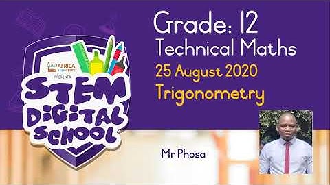 Grade 12 - Technical Mathematics | Trigonometry:  Functions & Graphs #1