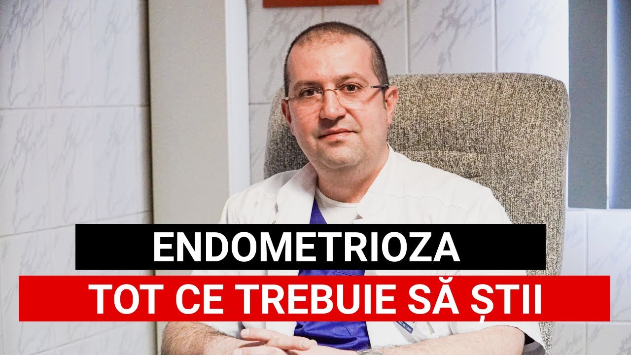 Totul despre ENDOMETRIOZĂ - conf.univ.dr. Costin Berceanu, medic primar obstetrică-ginecologie