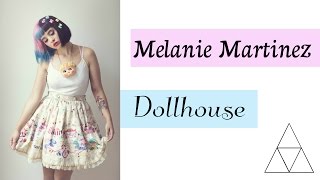 Melanie Martinez - Dollhouse 中文字幕