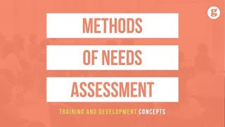Methods of Needs Assessment