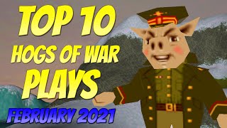 Top 10 Hogs of War Plays | February 2021