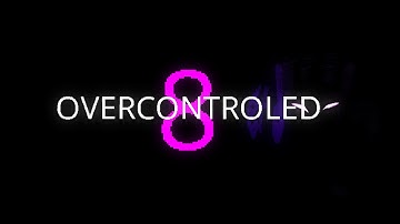 Overcontrolled Episode 8 part 1[MGB]