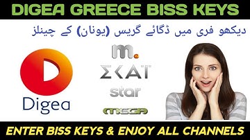 How to enter Biss keys of Digea Greece Package on Eutelsat @3e ( Dekho free main  Greece channels )