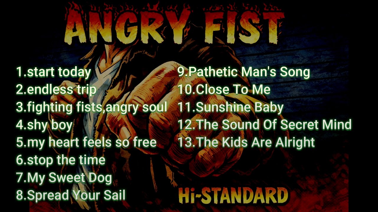 Hi-Standard - Angry Fist [Full Album] - YouTube