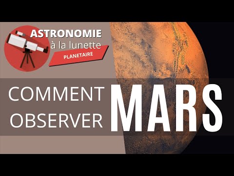 Vidéo: Comment Voir Mars En