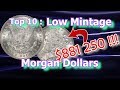 Top 10 Low Mintage Morgan Dollar Coins Worth Money