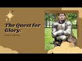 The Quesr for Glory - Preaching in the Park-