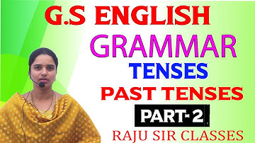 PAST  TENSES  PART-2 ENGLISH || VANI MADAM || RAJU SIR CLASSES|| TSPSC #tslprb #tspsc