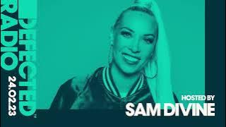 Defected Radio Show Hosted by Sam Divine - 24.02.23