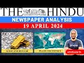 19 april 2024  the hindu newspaper analysis for upsc  hindu newspaper today thehindu uspccse
