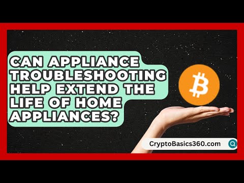 Play: The 2025 Guide to Maximizing Home Appliance Longevity