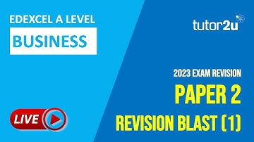 Paper 2 (2023) Revision Blast (1) for Edexcel A-Level Business