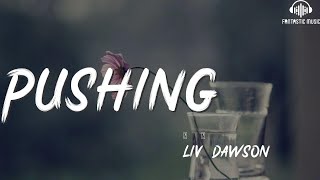 Liv/Dawson - Pushing 21『I'm pushing 21』【動態歌詞Lyrics】