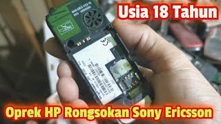 SERVIS HP RONGSOKAN SONY ERICSSON LEGEND USIA 18TH