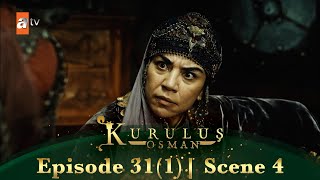 Kurulus Osman Urdu | Season 2 Episode 31 I Part 1 I Scene 4 | Yeh toh hona tha!