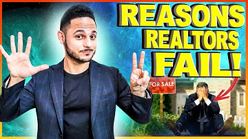 7 Reasons Why New Real Estate Agents Fail in their 1st Year (87% Fail after 5 Years)