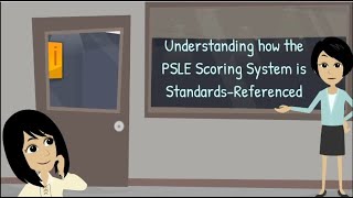 Psle Achievement Level A Standards Referenced Scoring System