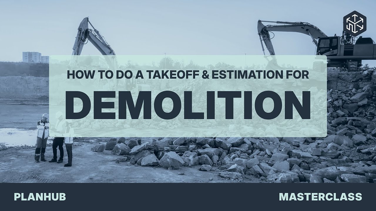 PlanHub Takeoff Master Class | Demolition