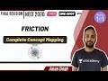 Friction - Complete Concept Mapping | NEET Physics | NEET 2020 | Aman Singh