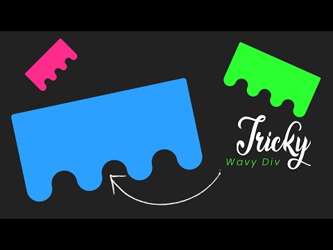 CSS Trick ~ Create Wavy Div | CSS Waves Effect