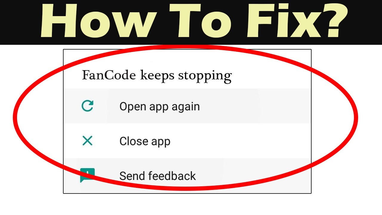 How to Fix FanCode App Keeps Stopping Error in Android and Ios