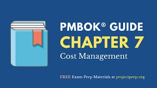 PMBOK® Guide (6th Edition) – Chapter 7 – Cost Management