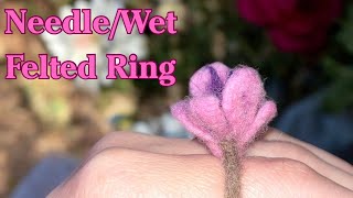 Visual Tutorial Needle & Wet Felting A Ring Using Home Grown In Kentucky Sheeps Wool