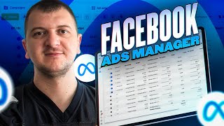 Understanding Facebook Ads Manager | Walkthrough Tutorial for 2025