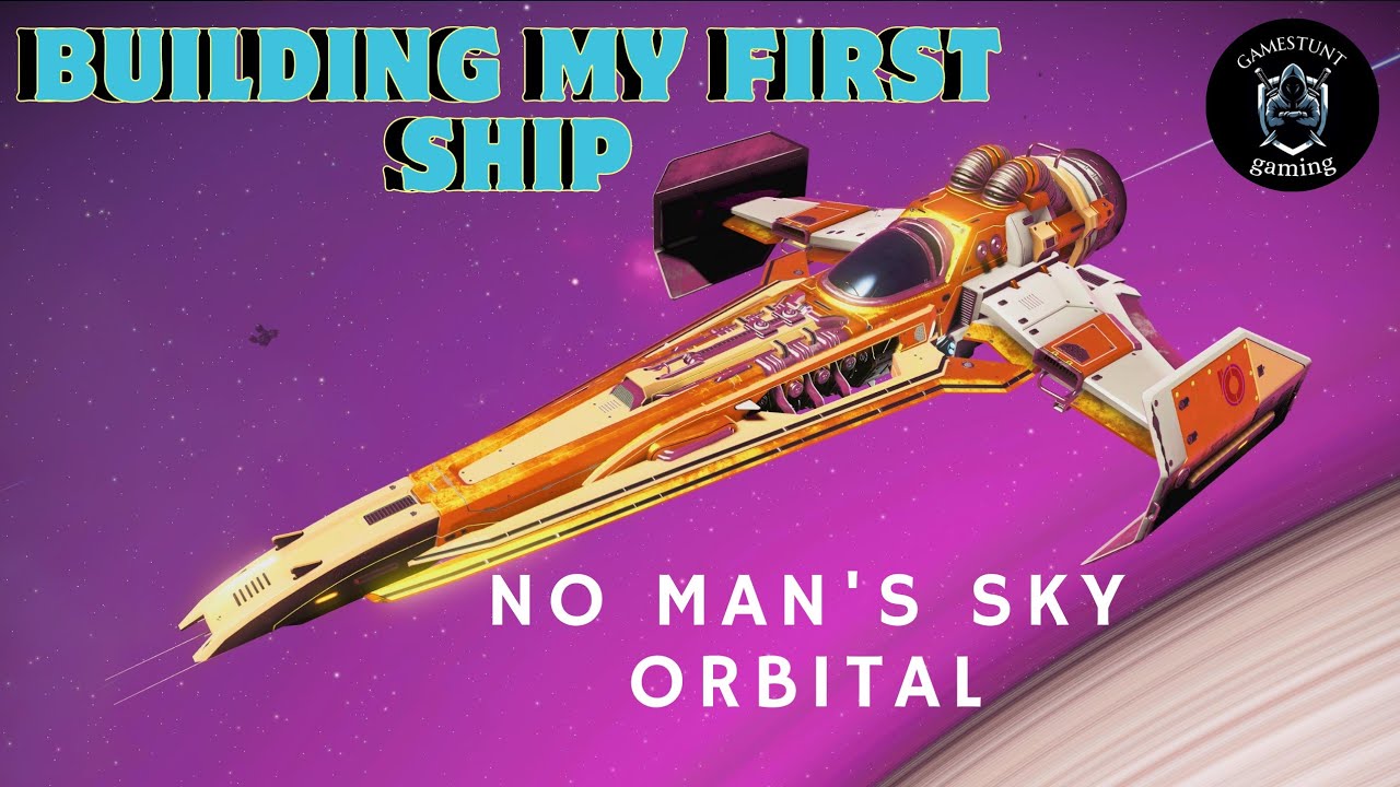 Orbital Update - Building my first ship - No Man's Sky - YouTube