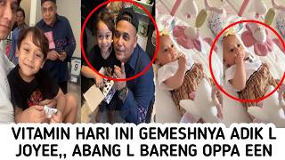 Vitamin Hari Ini Gemeshnya Adik L Joyee Ada Oppa Danil Dan Pak Een Di Rumah  Leslar