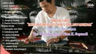 Tembang Sunda Cianjuran Yus Wiradiredja & Nina K.S Deudeuh Jeung Geugeut Runtuyan Lagu Panghegar