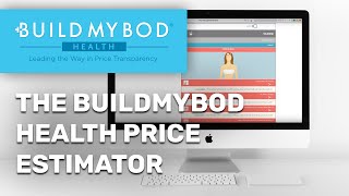 The Buildmybod Health Price Estimator On The Asaps Website Buildmybod