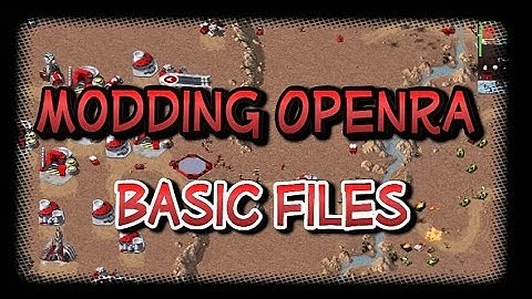 OpenRA: Mod Basic Files