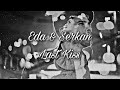 Eda & Serkan | Last Kiss (+ 1x32 fragman)