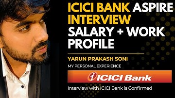 ICICI Bank Aspire Program 2025 | Full Details, Salary, Bond, Work Profile & Interview Questions