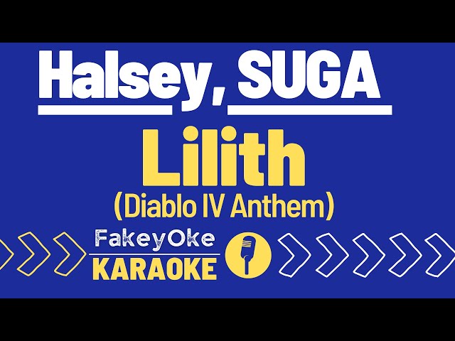 Halsey, SUGA - Lilith (Diablo IV Anthem) [Karaoke] class=